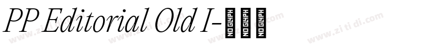 PP Editorial Old I字体转换